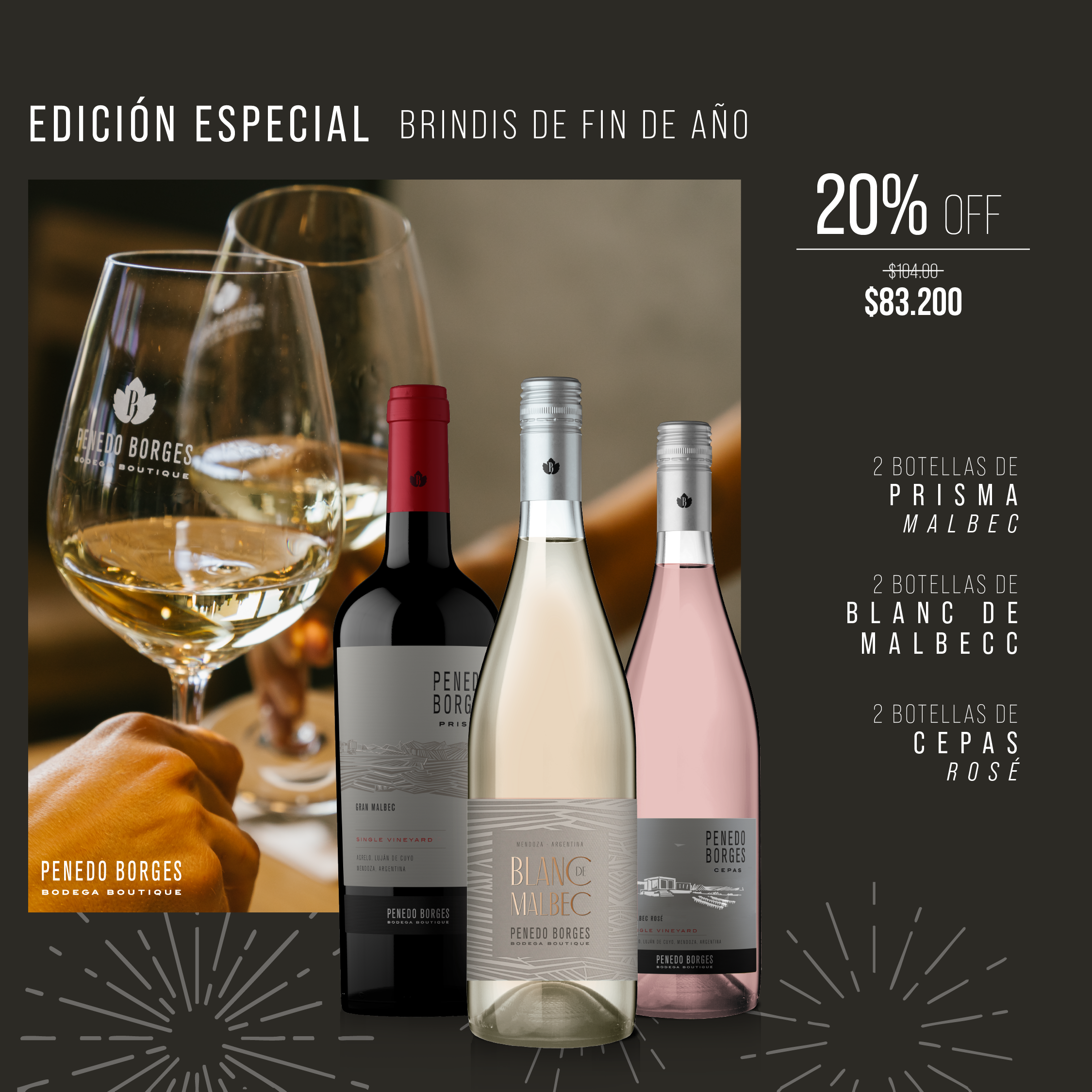 Edición Especial Brindis de Fin de Año - Penedo Borges: 20% OFF!